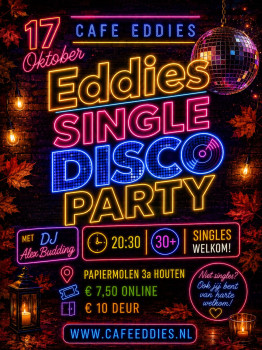 Eddies singles discoparty met dj Alex Budding — muziek in Houten
